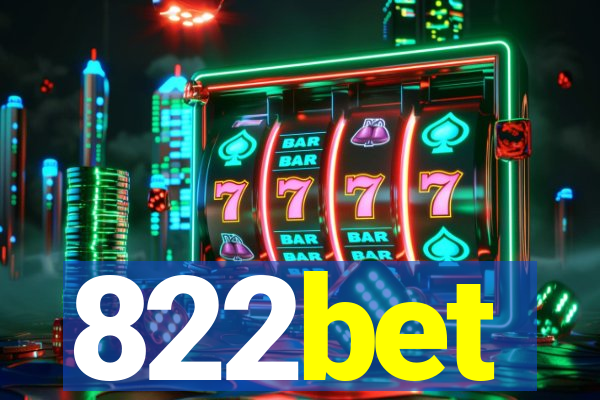 822bet