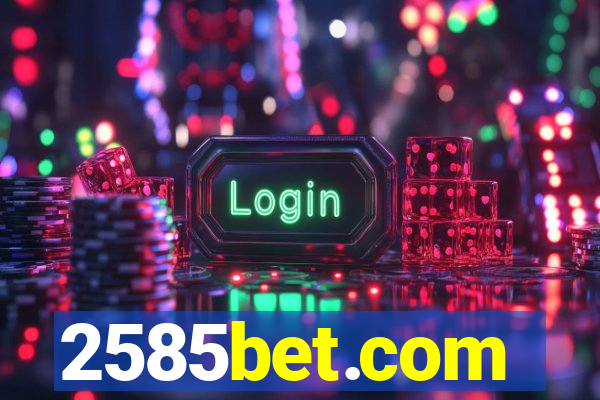 2585bet.com