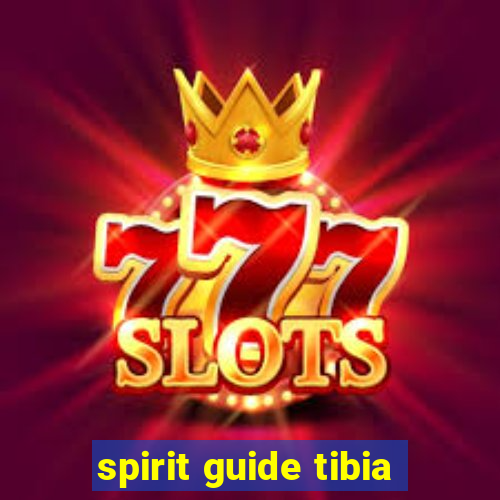 spirit guide tibia