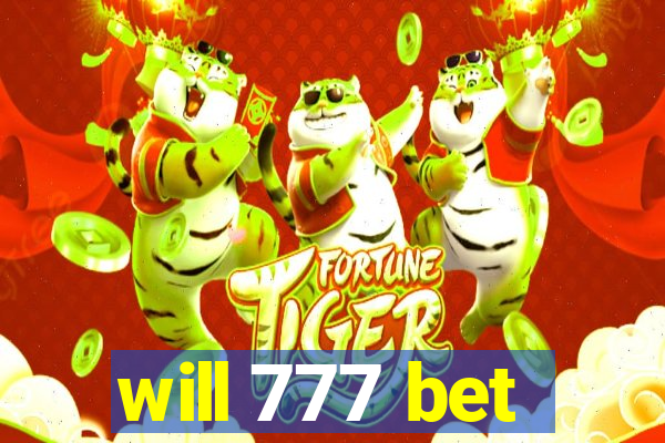 will 777 bet