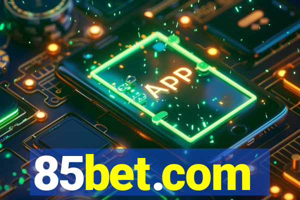 85bet.com