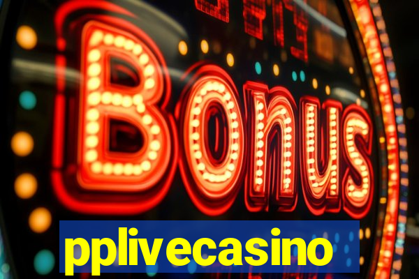 pplivecasino