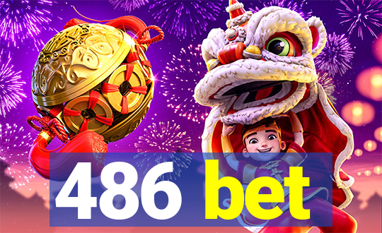 486 bet