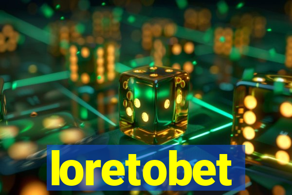 loretobet