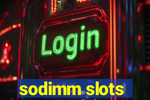 sodimm slots