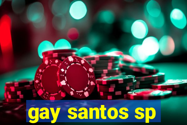 gay santos sp