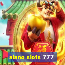 alano slots 777