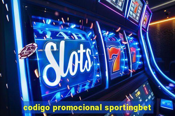 codigo promocional sportingbet