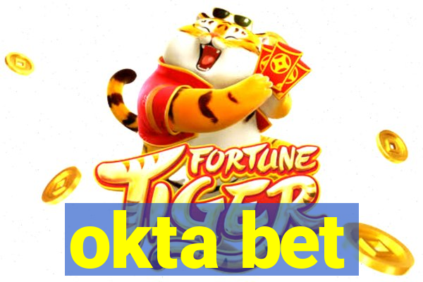 okta bet