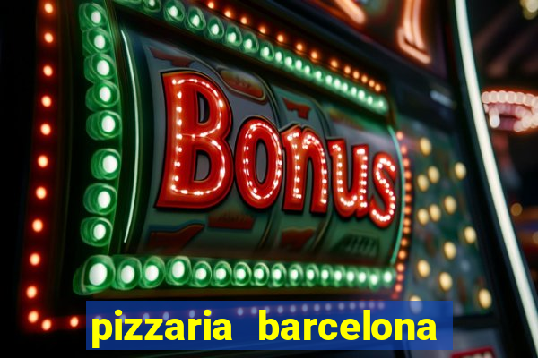 pizzaria barcelona em alto de coutos