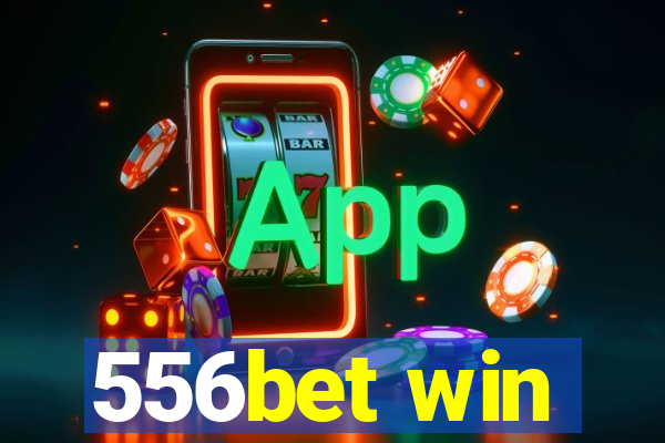 556bet win