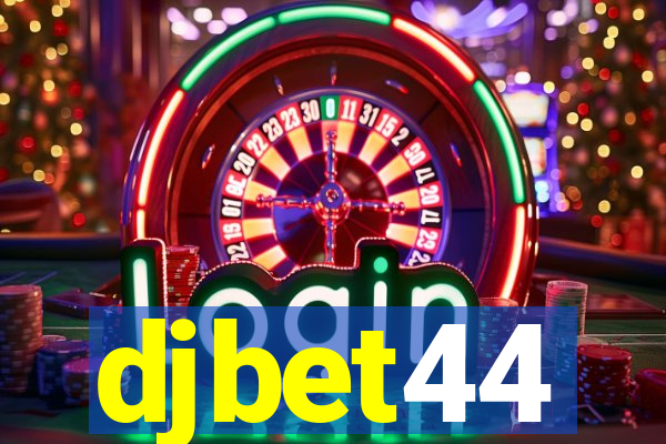 djbet44