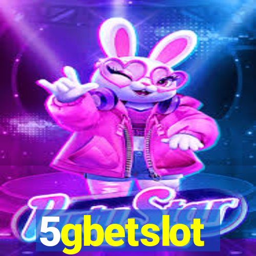 5gbetslot