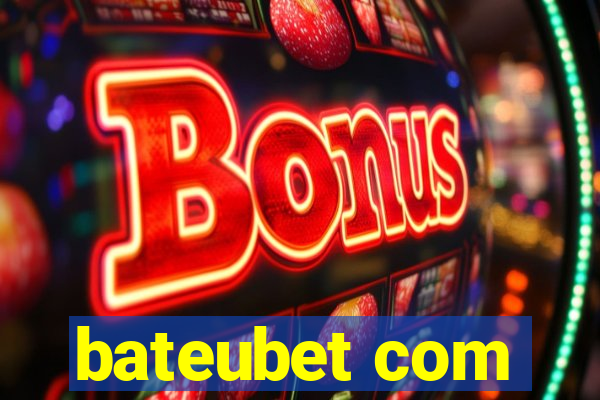 bateubet com