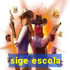 sige escola