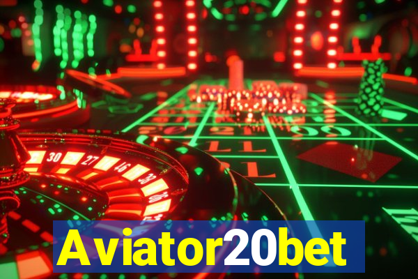 Aviator20bet