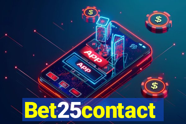 Bet25contact