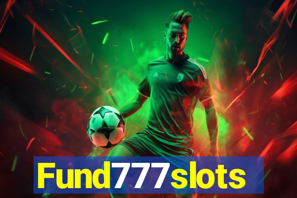 Fund777slots