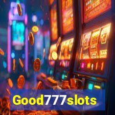 Good777slots