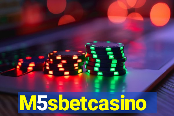 M5sbetcasino