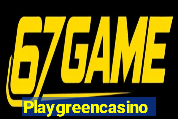 Playgreencasino