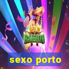 sexo porto