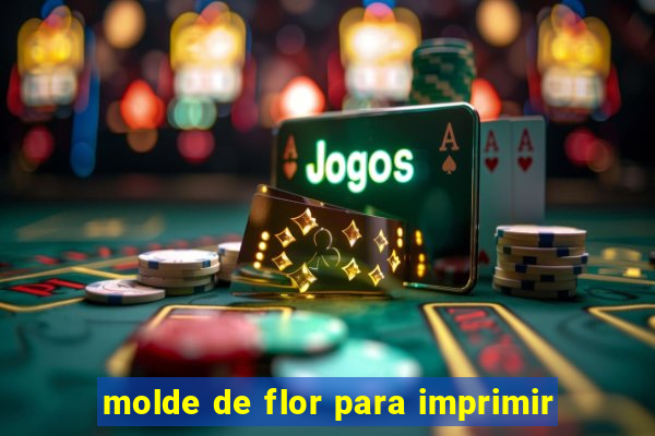 molde de flor para imprimir