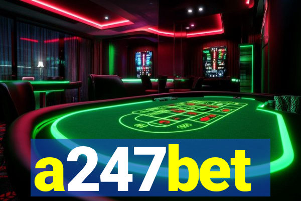 a247bet