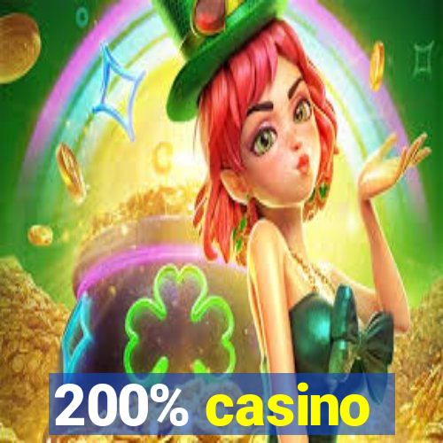 200% casino