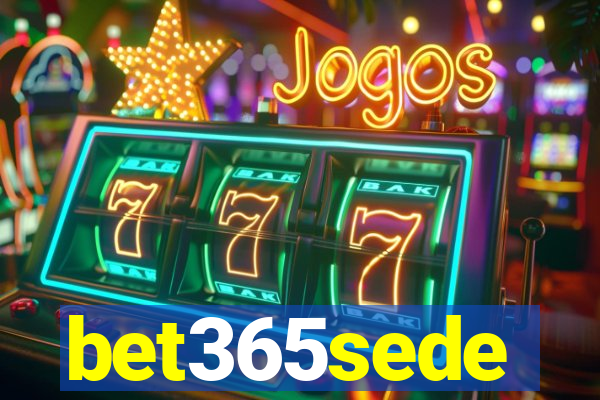 bet365sede