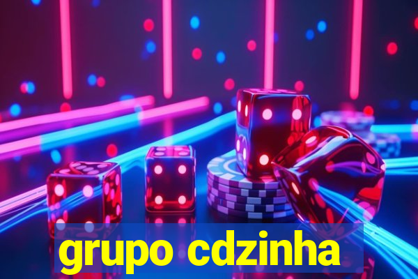 grupo cdzinha