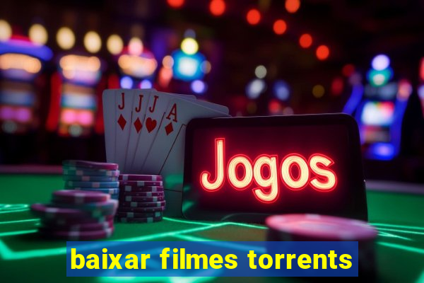 baixar filmes torrents