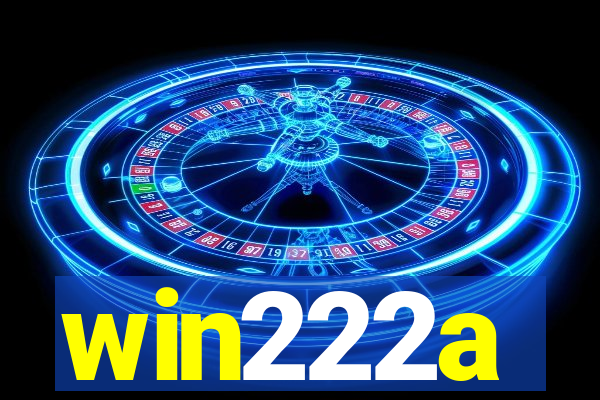 win222a