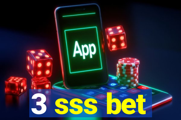 3 sss bet