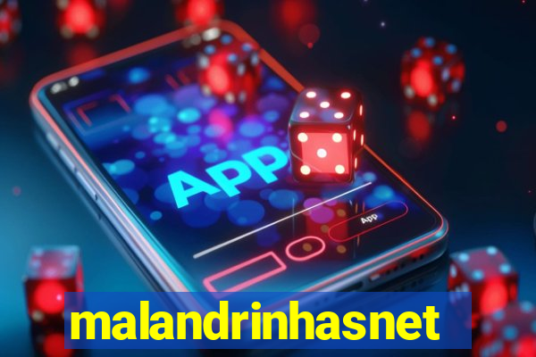 malandrinhasnet