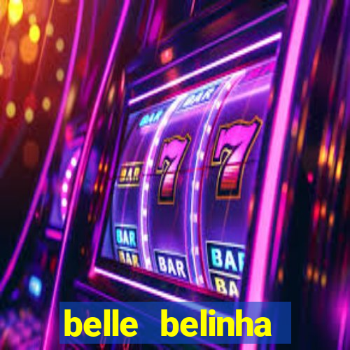 belle belinha vazados gratis