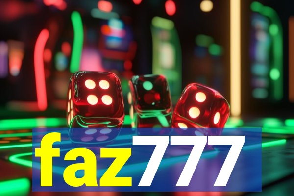 faz777