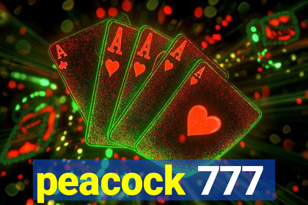 peacock 777