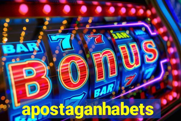 apostaganhabets