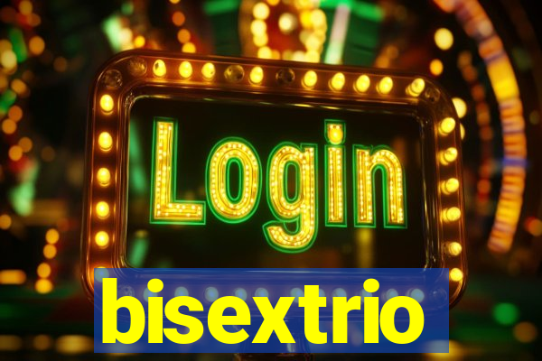 bisextrio