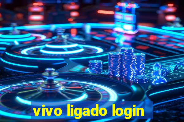 vivo ligado login