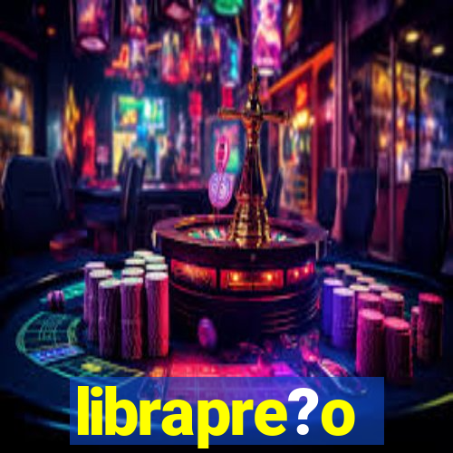 librapre?o