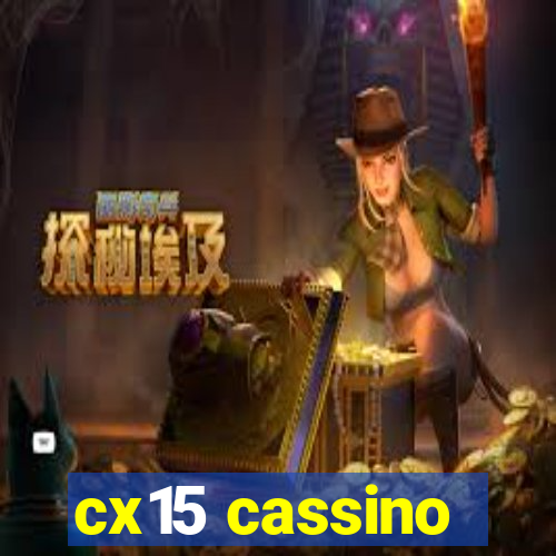 cx15 cassino