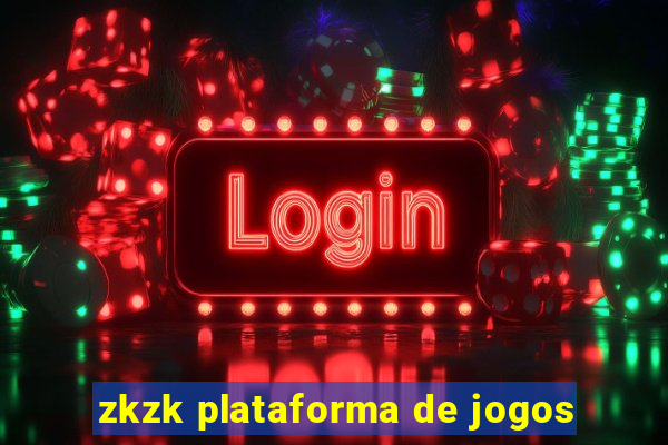 zkzk plataforma de jogos