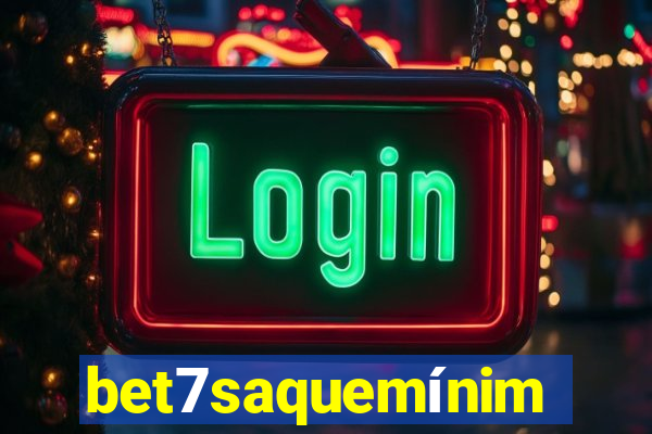 bet7saquemínimo