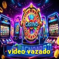 video vazado