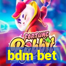 bdm bet