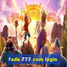 fada 777 com login