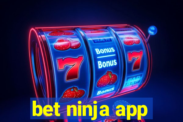 bet ninja app