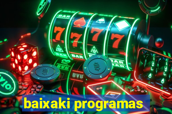 baixaki programas